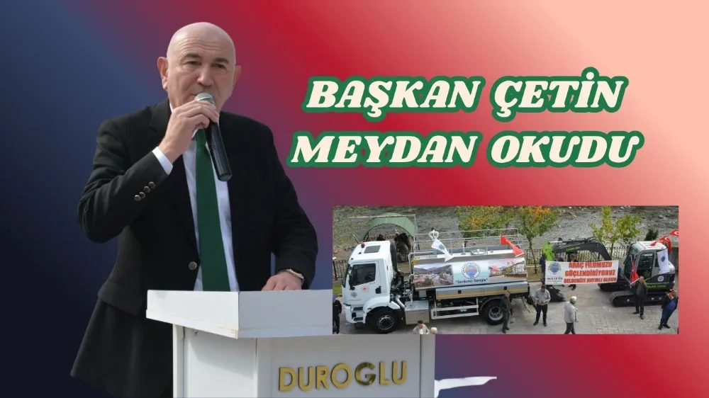 “LAF DEĞİL, İŞ ÜRETİYORUZ!”